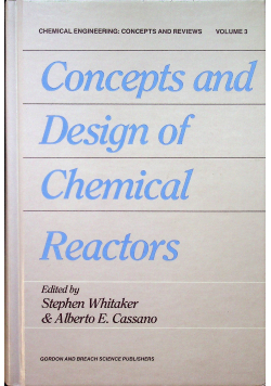 Concepts and design of chemical reactors