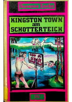 Kingston Town am Schotterteich
