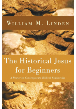 The Historical Jesus for Beginners