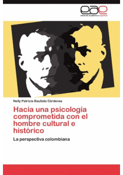 Hacia una psicología comprometida con el hombre cultural e histórico