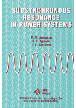 Subsynchronous Resonance in Power Systems