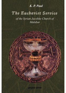 The Eucharist Service of the Syrian Jacobite Church of Malabar