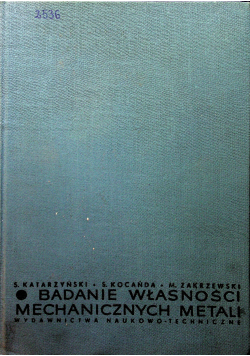 Badania własności mechanicznych metali