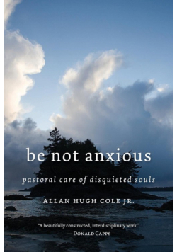 Be Not Anxious