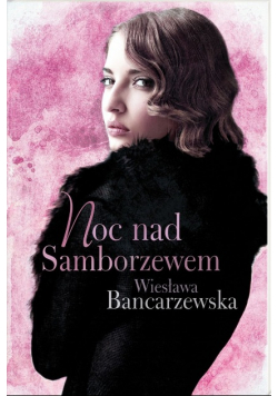 Noc nad Samborzewem