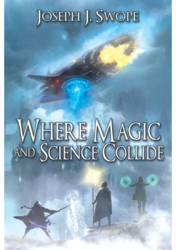 Where Magic and Science Collide