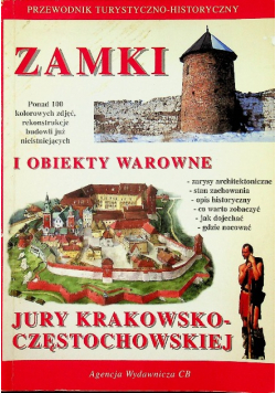 Zamki i obiekty warowne Jury Krakowsko