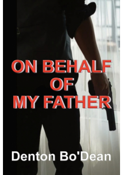 On Behalf Of My Father
