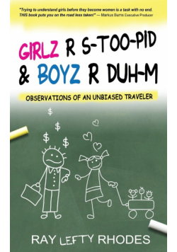 Girlz-R-Stoo-Pid  And  Boyz-R-Duh-M