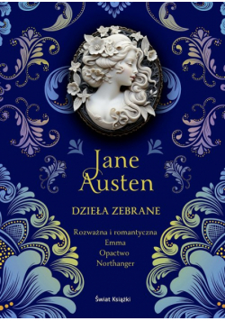 Dzieła zebrane (Rozważna i romantyczna / Emma / Opactwo Northanger) (elegancka edycja)