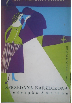 Sprzedana narzeczona Fryderyka Smetany