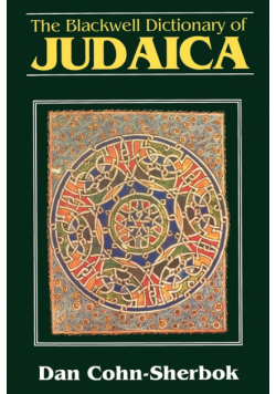 The Blackwell Dictionary of Judaica