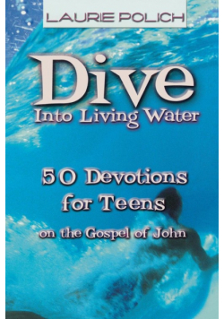 Dive Into Living Water