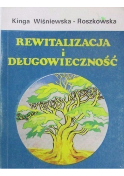 Rewitalizacja i długowieczność tom X