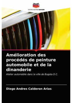 Amélioration des procédés de peinture automobile et de la dinanderie