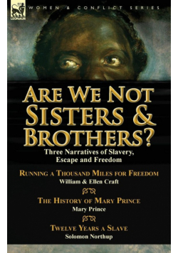 Are We Not Sisters & Brothers?