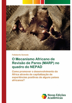 O Mecanismo Africano de Revisão de Pares (MARP) no quadro do NEPAD