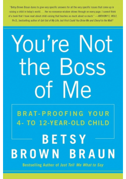 You're Not the Boss of Me