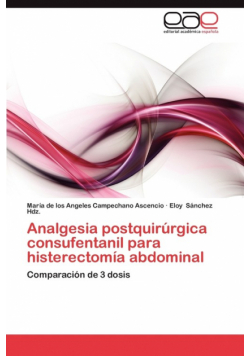 Analgesia Postquirurgica Consufentanil Para Histerectomia Abdominal