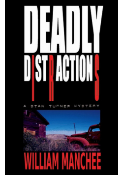 Deadly Distractions