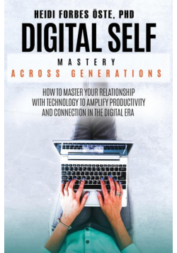 Digital Self Mastery Across Generations
