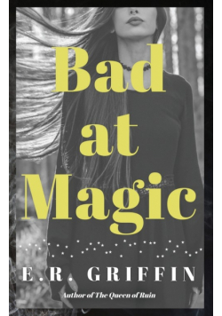 Bad at Magic