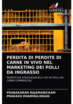 Perdita Di Perdite Di Carne In Vivo Nel Marketing Dei Polli Da Ingrasso