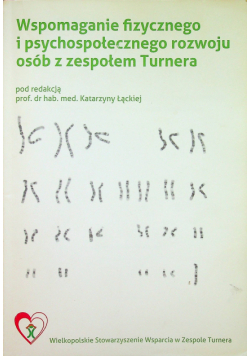 Wspomaganie fizycznego i psychospołecznego rozwoju osób z zespołem Turnera