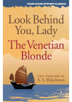 Look Behind You, Lady / The Venetian Blonde