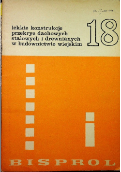 Lekkie konstrukcje przekryć dachowych