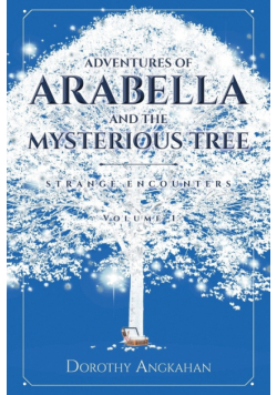 Adventures of Arabella and the Mysterious Tree