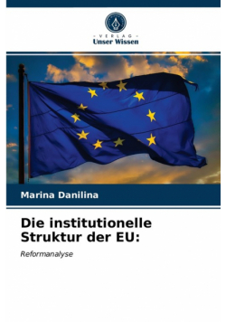 Die institutionelle Struktur der EU