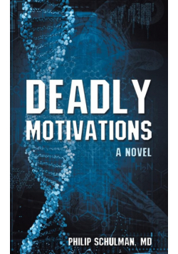 Deadly Motivations