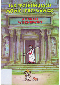 Jak przekonująco mówić i przemawiać