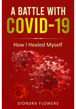 A Battle With Covid-19