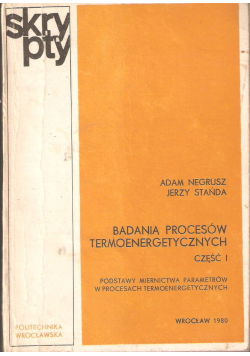 Badania procesów termoenergetycznych część 1