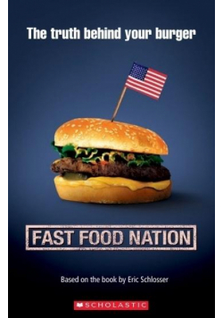 Fast Food Nation. Reader Level 3 + CD