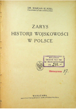 Zarys historji wojskowości w Polsce 1921 r.