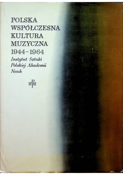 Polska współczesna kultura muzyczna 1944 1964