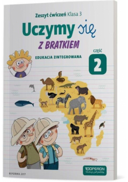 Uczymy się z Bratkiem 3 Zeszyt ćwiczeń cz.2 OPERON