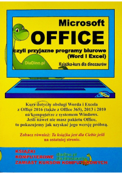Microsoft Office czyli przyjazne programy biurowe