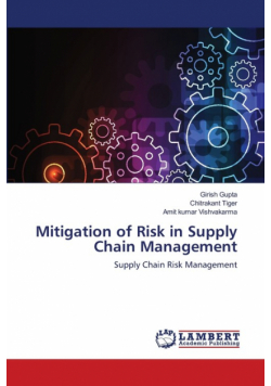 Mitigation of Risk in Supply Chain Management