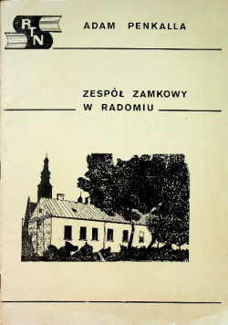 Zespół zamkowy w Radomiu