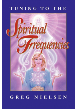Tuning to the Spiritual Frequencies