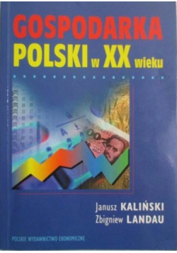 Gospodarka Polski w XX wieku