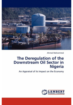 The Deregulation of the Downstream Oil Sector in Nigeria