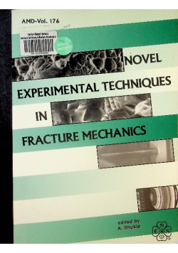 Novel experimental techniques in fracture mechanics
