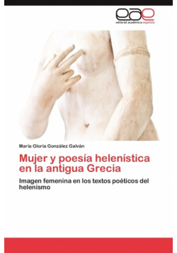 Mujer y Poesia Helenistica En La Antigua Grecia