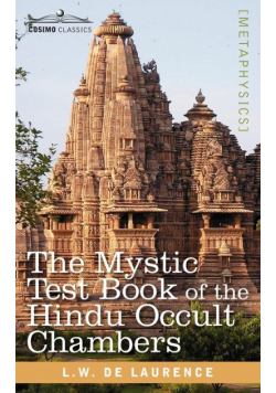 The Mystic Test Book of the Hindu Occult Chambers