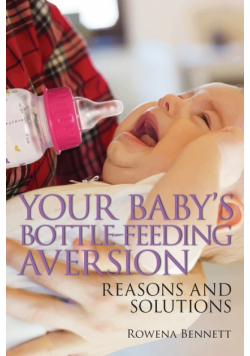 Your Baby's Bottle-feeding Aversion